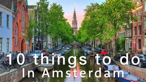 top 10 things to do in amsterdam.